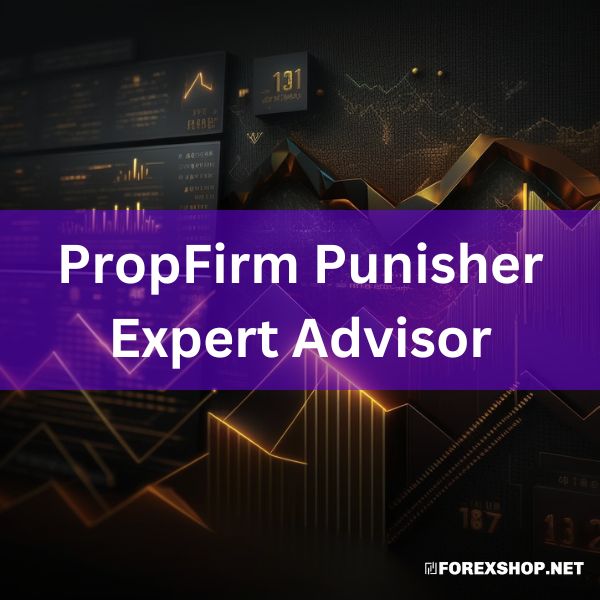 The PropFirm Punisher Expert Advisor: Automated trading, compatible with 10+ PropFirms. Ensures fund safety, provides 24/7 operation, and easy to use.